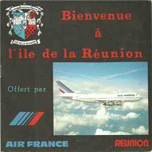 Jacqueline Farreyrol - Bienvenue A L’île De La Réunion