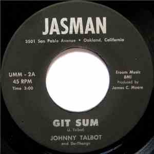 Johnny Talbot & De-Thangs - Git Sum