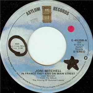 Joni Mitchell - In France They Kiss On Main Street