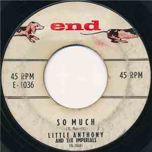 Little Anthony And The Imperials - So Much / Oh Yeah