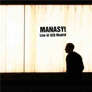 MANASYt - Live@8Z8, Madrid
