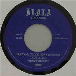 Mark De Clive-Lowe Presents Lady Alma / Rahel - I Can't Help It / Hope