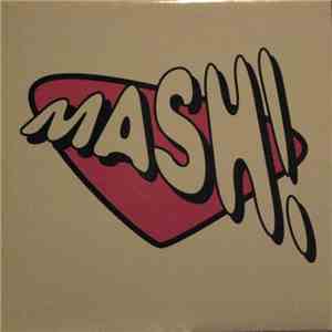 Mash! - U Don't Have To Say U Love Me