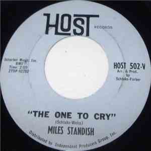 Miles Standish  - The One To Cry / One Time