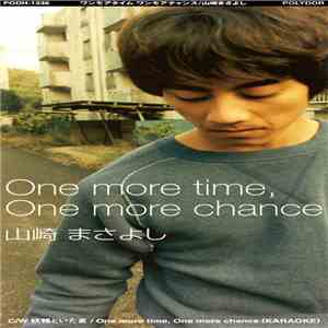 山崎まさよし - One More Time, One More Chance