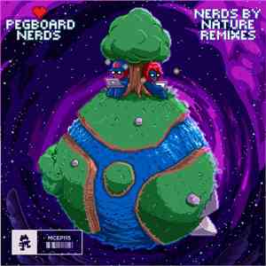 Pegboard Nerds - Nerds By Nature Remixes