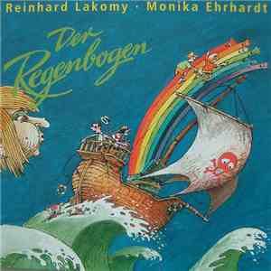 Reinhard Lakomy & Monika Ehrhardt - Der Regenbogen