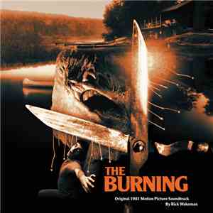 Rick Wakeman - The Burning (Original 1981 Motion Picture Soundtrack)