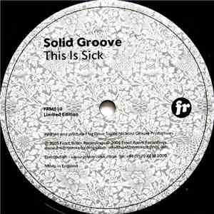 Solid Groove - This Is Sick