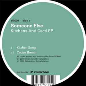 Someone Else  - Kitchens And Cacti EP