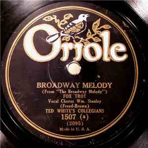 Ted White's Collegians / Dixie Jazz Band - Broadway Melody / Let's Get Together