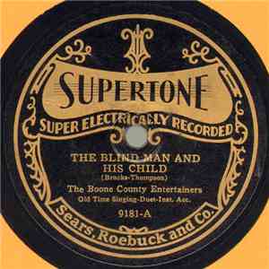 The Boone County Entertainers - The Blind Man And His Child / Honeysuckle T ...