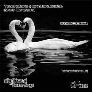 Touchstone  & Ian Standerwick - She's Wonderful