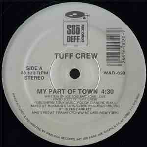 Tuff Crew - My Part Of Town