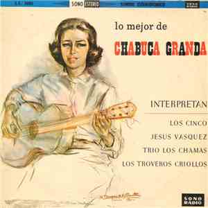 Various - Lo Mejor De Chabuca Granda