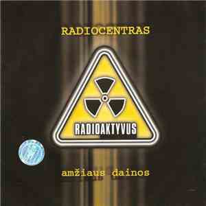Various - Radiocentras. Amžiaus Dainos