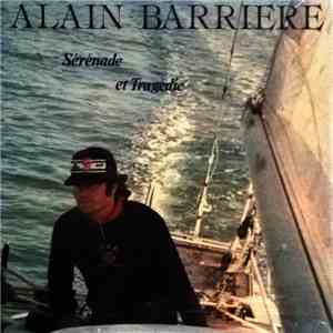 Alain Barrière - Sérénade Et Tragédie