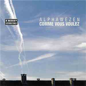 Alphawezen - Comme Vous Voulez
