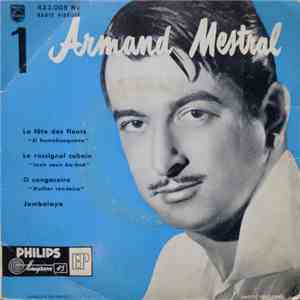 Armand Mestral - N°1 La Fête Des Fleurs