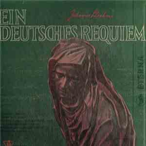 Brahms - Ein Deutsches Requiem