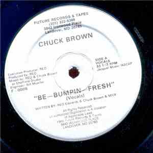 Chuck Brown - Be-Bumpin-Fresh