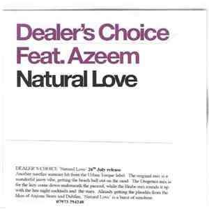 Dealer's Choice Featuring Azeem - Natural Love