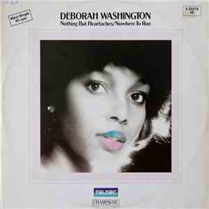 Deborah Washington - Nothing But Heartaches / Nowhere To Run