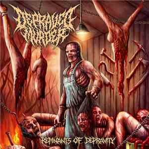 Depraved Murder - Remnants Of Depravity
