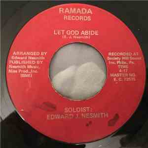 Edward J. Nesmith - Let God Abide / Bless Be The Tide
