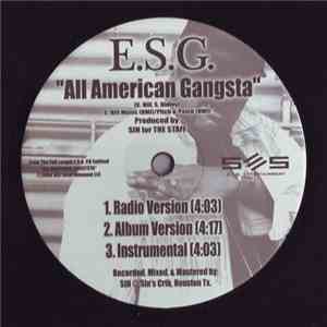 E.S.G.  - All American Gangsta