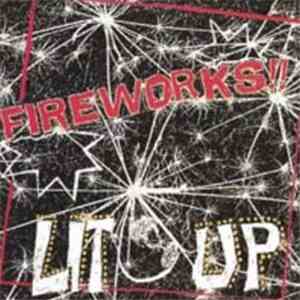 Fireworks  - Lit Up