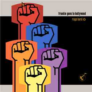 Frankie Goes To Hollywood - Rage Hard (+)