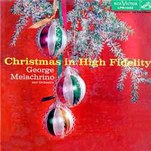 George Melachrino - Christmas In High Fidelity