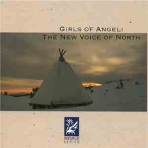 Girls Of Angeli - The New Voice Of The North