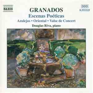 Granados, Douglas Riva - Escenas Poéticas