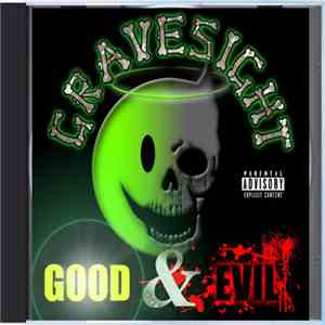 Gravesight - Good & Evil