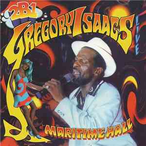Gregory Isaacs - Live At Maritime Hall