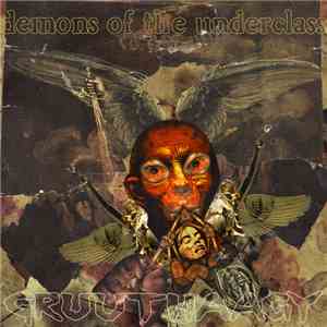 Gruuthaagy - Demons Of The Underclass