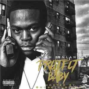 Isiah Bin Laden - Project Baby