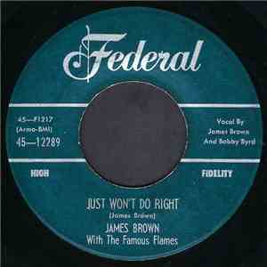 James Brown With The Famous Flames - Just Won't Do Right / Let's Make It