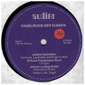 Johann Schneider, Wilhelm Friedemann Bach, Johann Ludwig Krebs, Carl Philip ...