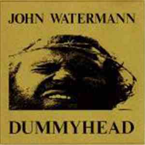 John Watermann - Dummyhead