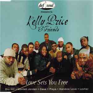 Kelly Price & Friends - Love Sets You Free