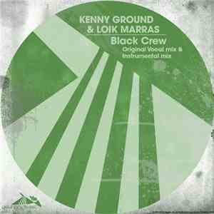 Kenny Ground & Loik Marras - Black Crew