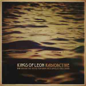 Kings Of Leon - Radioactive