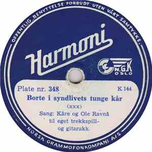 Kåre Og Ole Ravnå - Borte I Syndlivets Tunge Kår / Engstede Hjerte Som Lide ...
