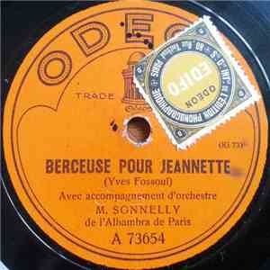 M. Sonnelly - Berceuse Pour Jeannette / Si Nos Rêves Avaient Des Ailes