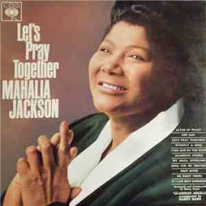 Mahalia Jackson - Let's Pray Together