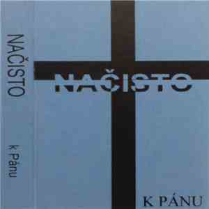 Načisto - K Pánu