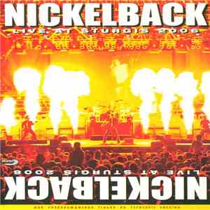 Nickelback - Live At Sturgis 2006